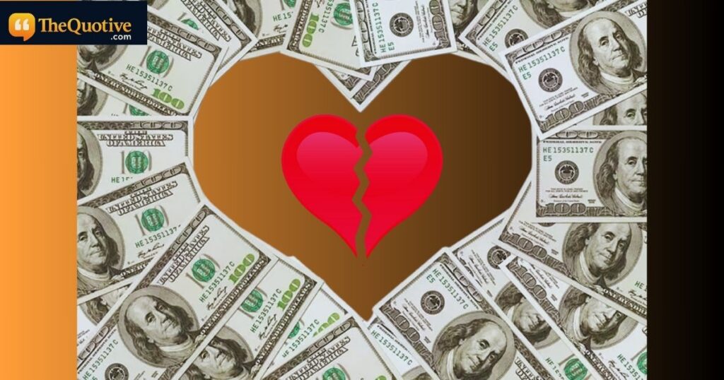 Money spoils relationship quotes funny