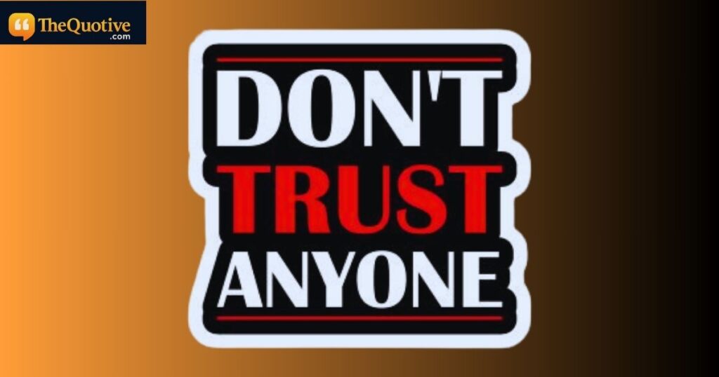 loyalty trust no one quotes