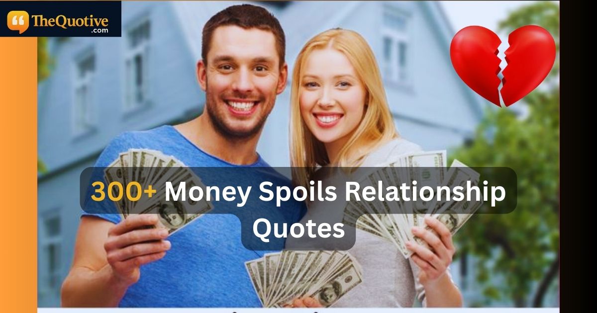 money spoils relationship quotes