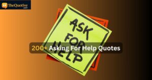 Asking For Help Quotes