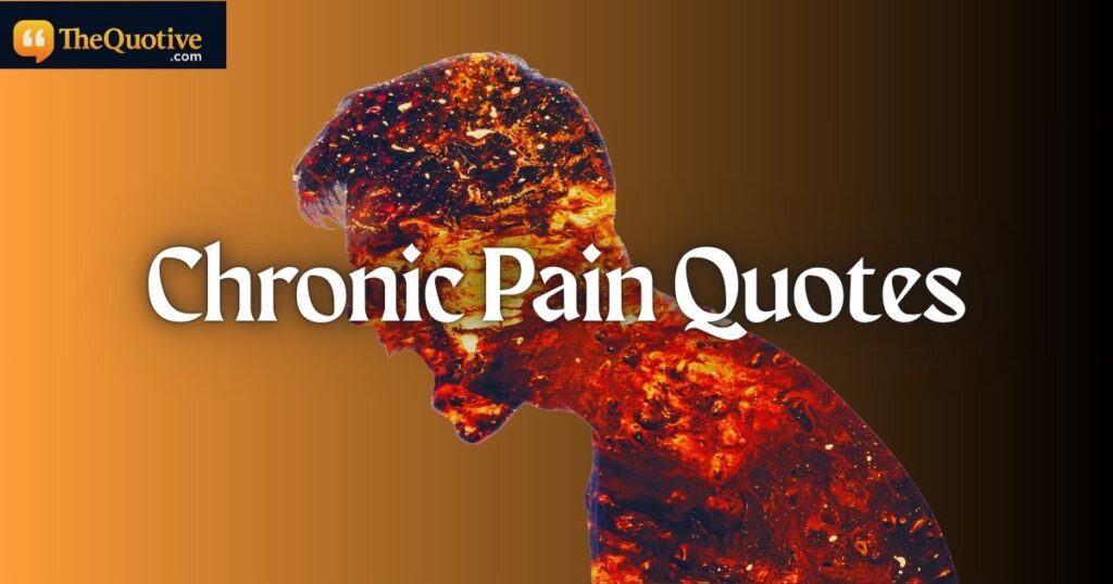 Chronic Pain Quotes