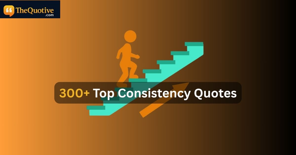 Consistency Quotes