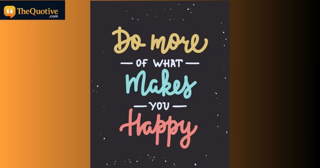Happy Positive Quotes