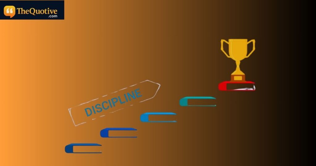 Inspiring Discipline Quotes