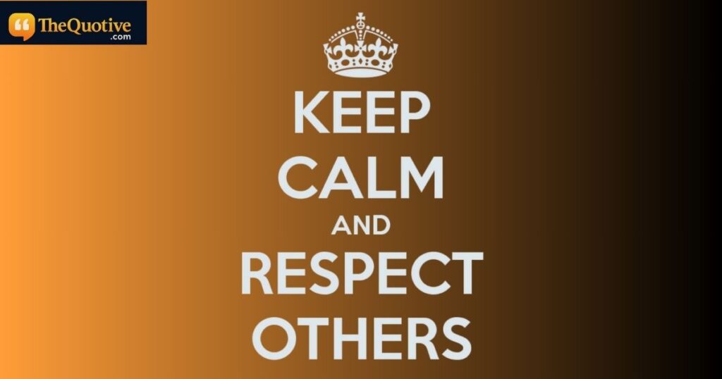 Loyalty Respect Quotes