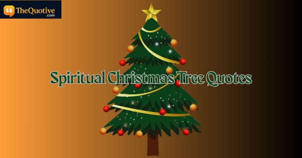 Magical Christmas Tree Quotes