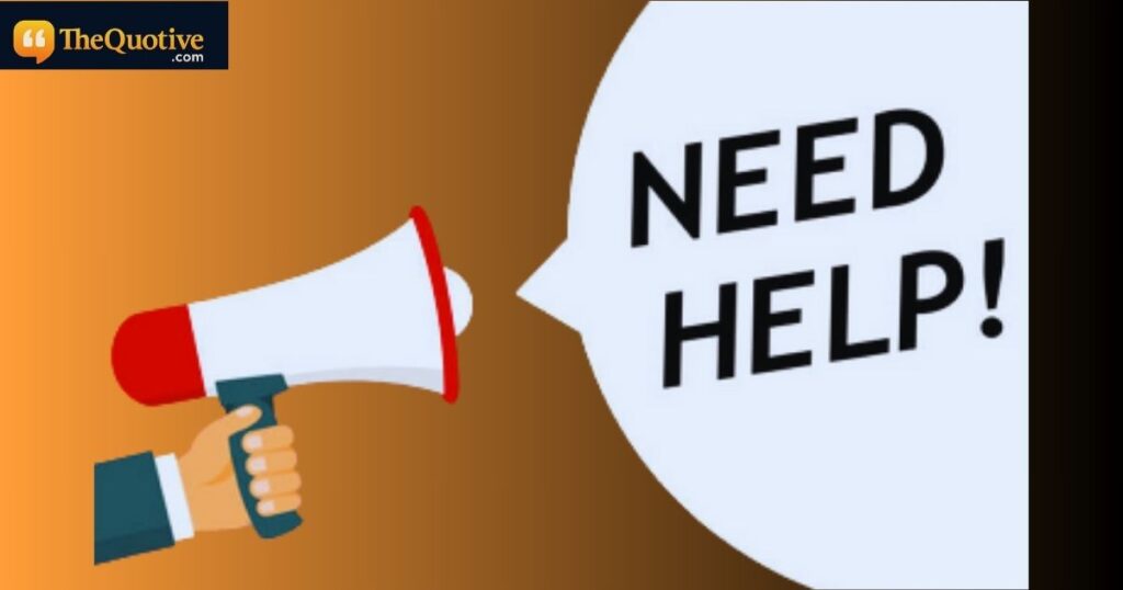 Positive Asking for Help Quotes