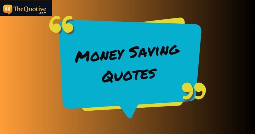 Quotes About Saving Money