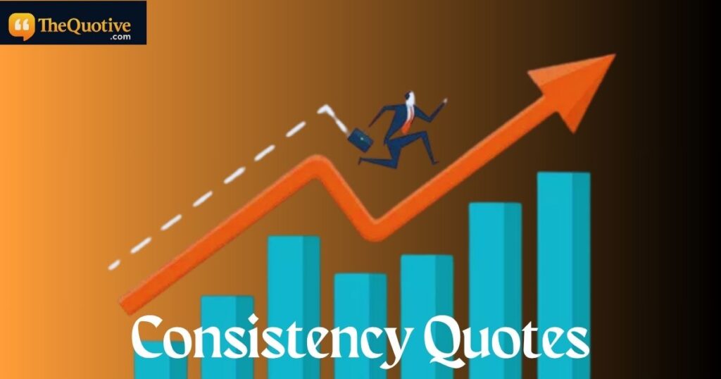 consistency quotes for work