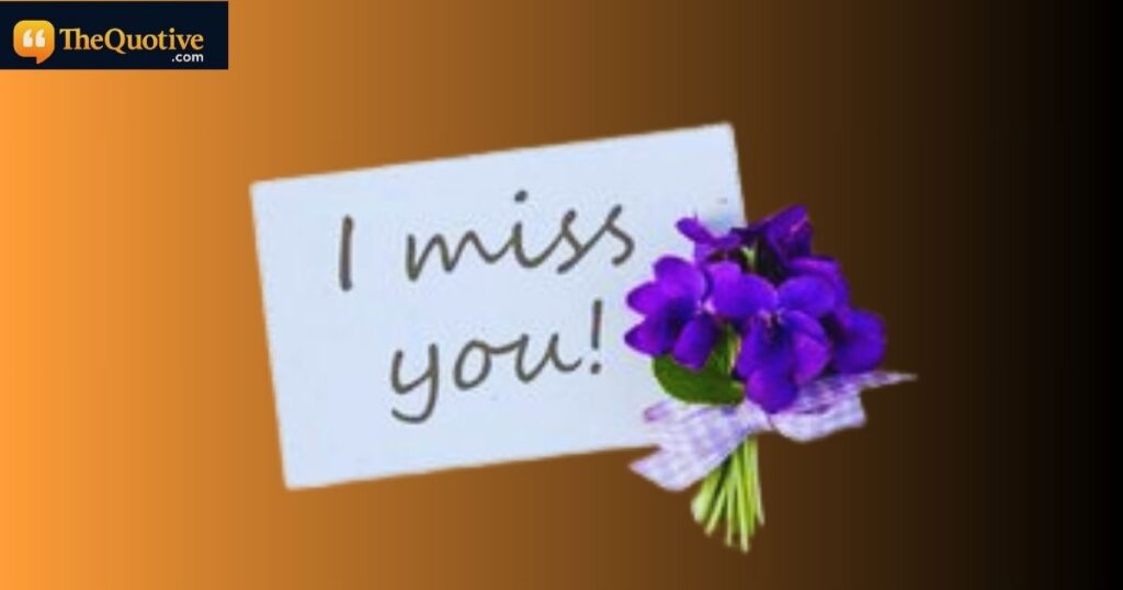 i miss you quotes for him