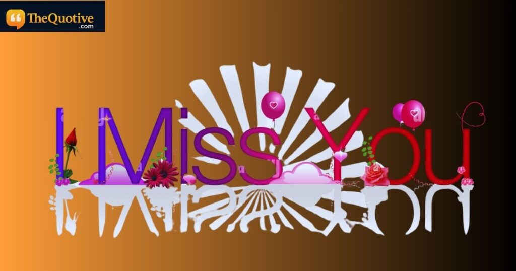 i miss you quotes to her