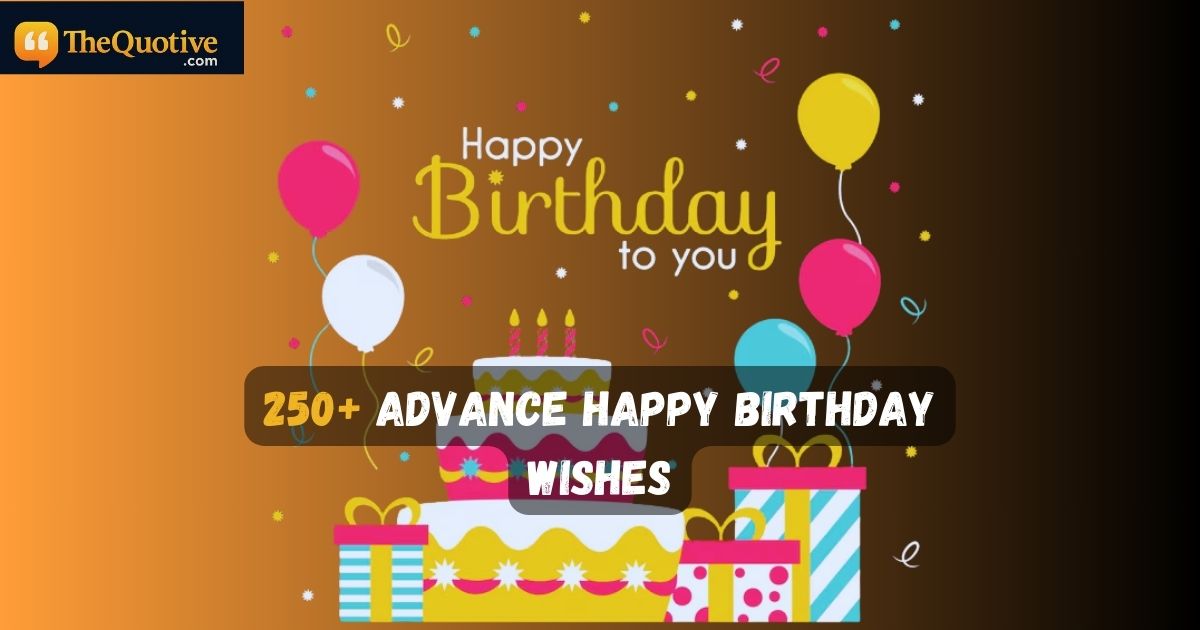 Advance Happy Birthday Wishes