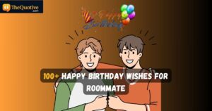 Birthday Wishes for Roommate