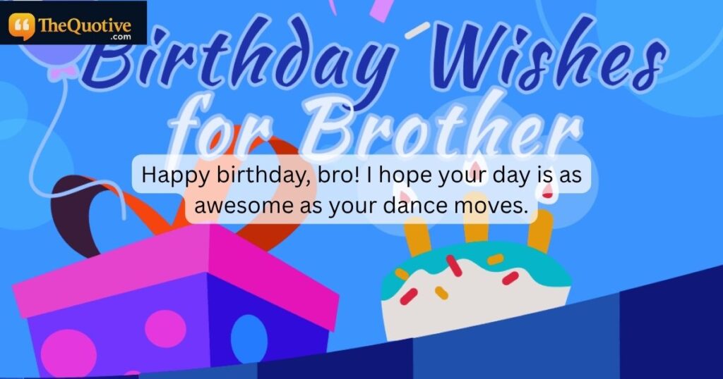 Funny Birthday Wishes for Brother From Another Mother