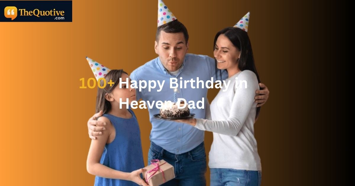 Happy Birthday in Heaven Dad