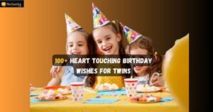 Heart Touching Birthday Wishes for Twins