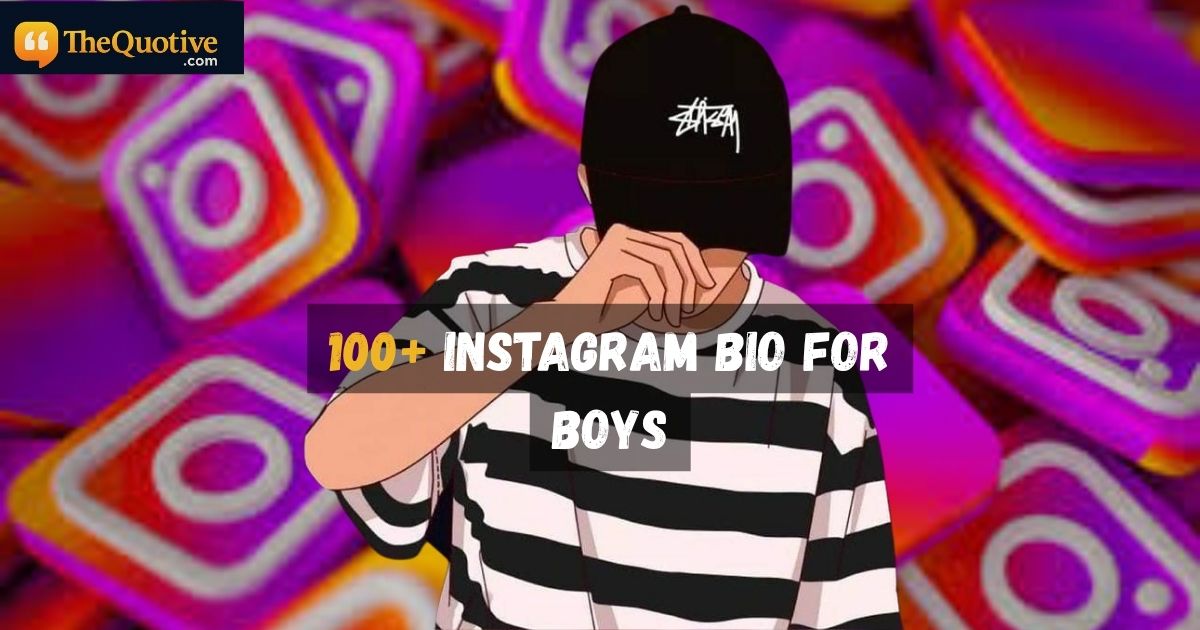 Instagram Bio For Boys