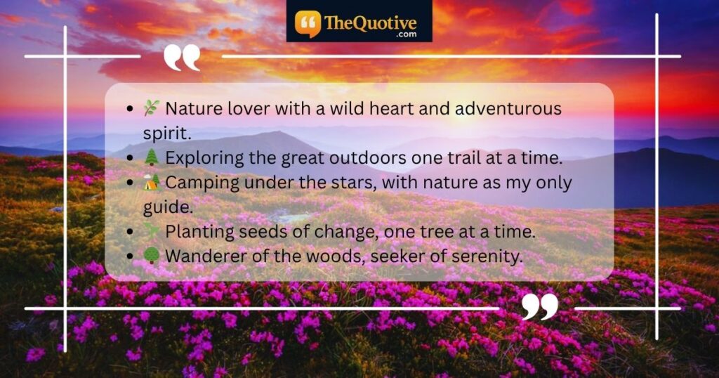 Loving Nature Bio for Instagram for Girl